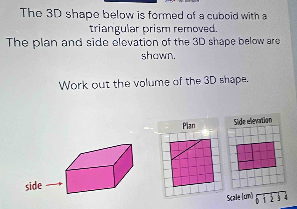 Solved: The 3D shape below is formed of a cuboid with a triangular ...