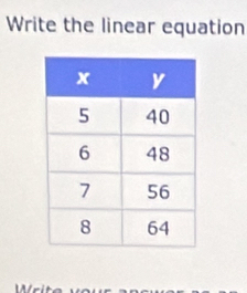 Write the linear equation