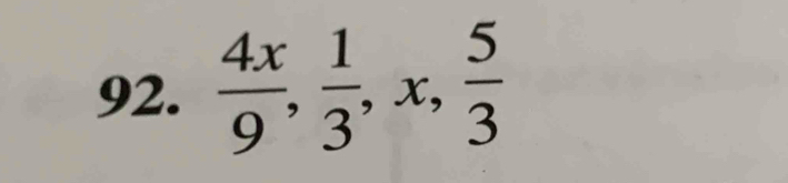  4x/9 ,  1/3 , x,  5/3 