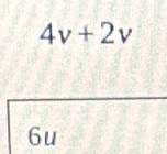 4v+2v
6u