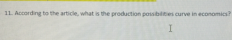 According to the article, what is the production possibilities curve in economics?