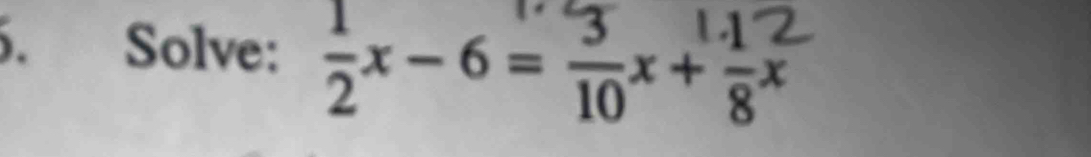 Solve: -6=+