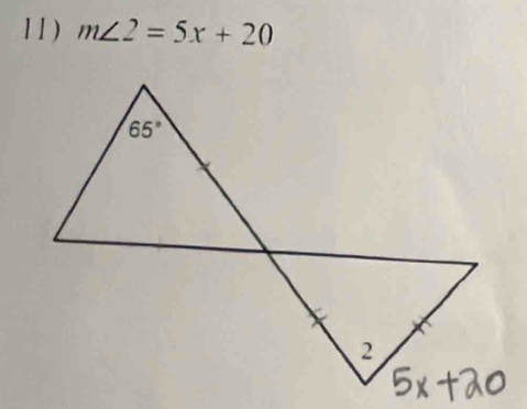 11 ) m∠ 2=5x+20