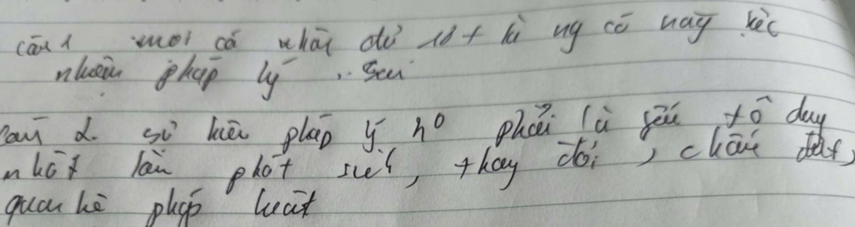 cāuimoi cá whāi dì ió+ lù ug cú hag kè 
nhuàin phap l, seu 
a d. so hé plap y 4° Phci lù yēu x^(neg)_0 day 
nhox lan phot suí, they doi) chāi a) 
guan hè pleb leat