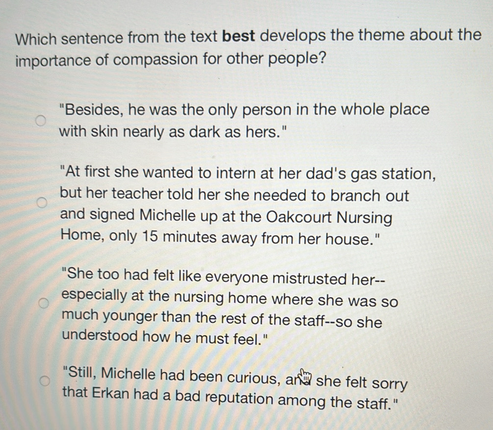 Solved: Which sentence from the text best develops the theme about the ...