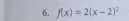 f(x)=2(x-2)^2