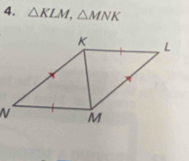 △ KLM, △ MNK