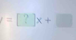 ^circ  = [ ? ]x +