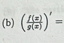 ( f(x)/g(x) )'=