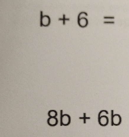 b+6=
8b+6b