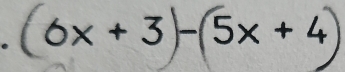 6x+3 5x+4