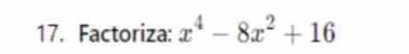 Factoriza: x^4-8x^2+16