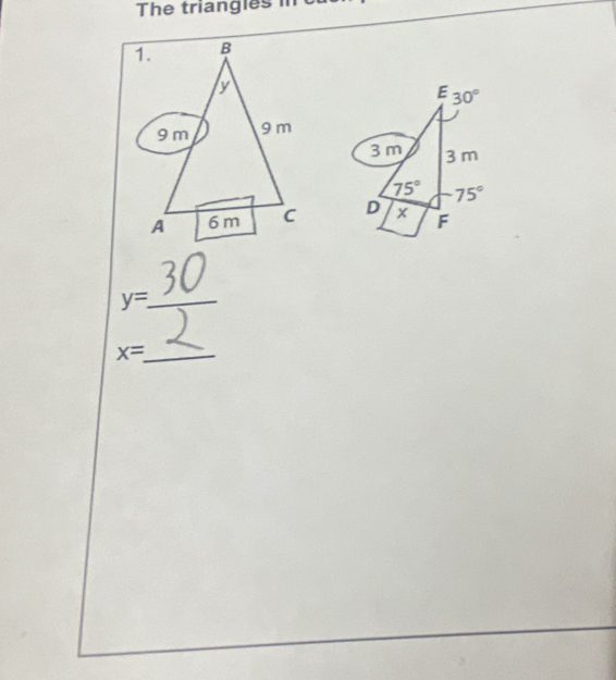 The triangles ie

y= _
x= _