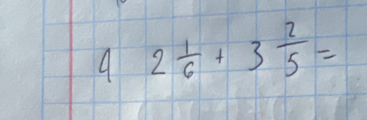 4 2 1/6 +3 2/5 =