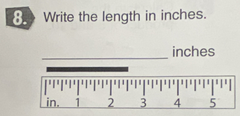 Write the length in inches.