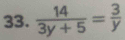  14/3y+5 = 3/y 