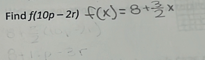 Find f(10p-2r)