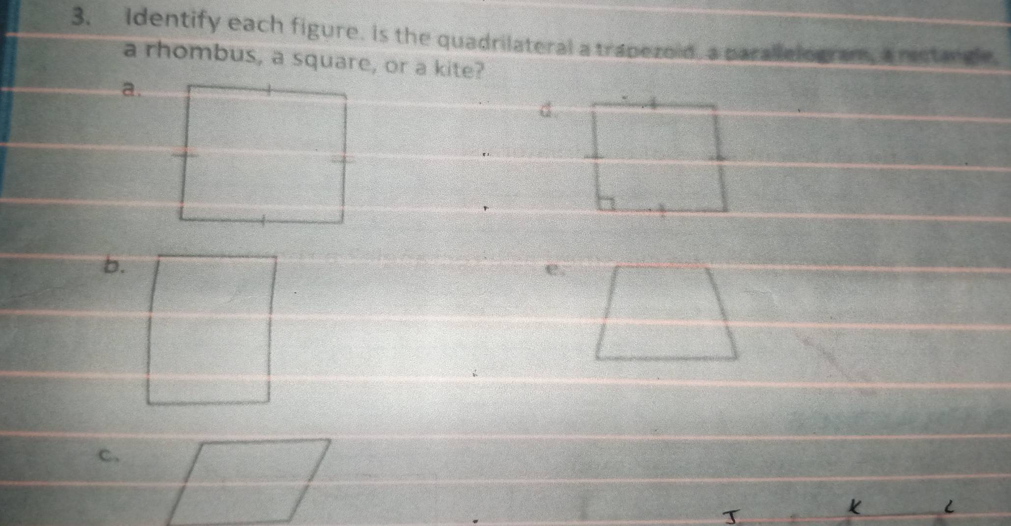 Solved: Identify each figure. Is the quadrilateral a trapezoid, a ...