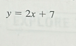 y=2x+7