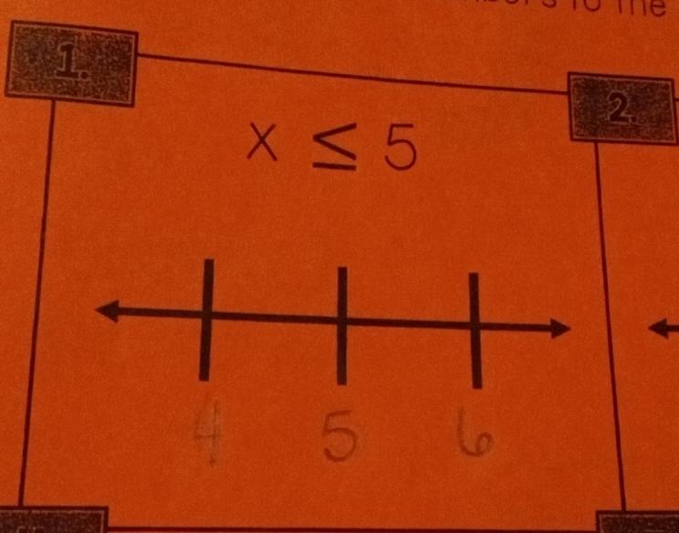 1 
2.
x ≤ 5