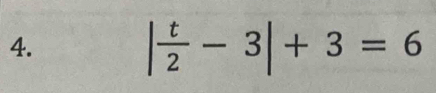 | t/2 -3|+3=6