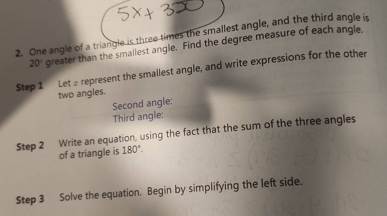 Solved: One angle of a triangle is three times the smallest angle, and ...