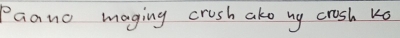 Paano maging crush ako ny crosh ko