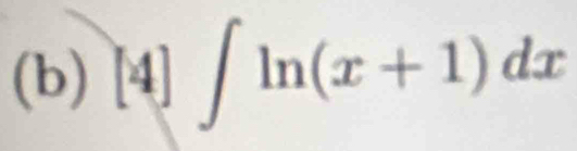 [4]∈t ln (x+1)dx