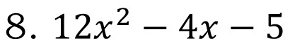 12x^2-4x-5