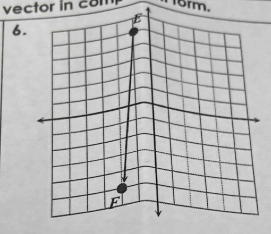 vector in com norm. 
6.