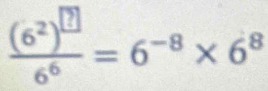 (6 = 6-° × 6ª