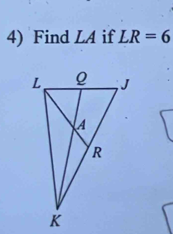 Find LA if LR=6