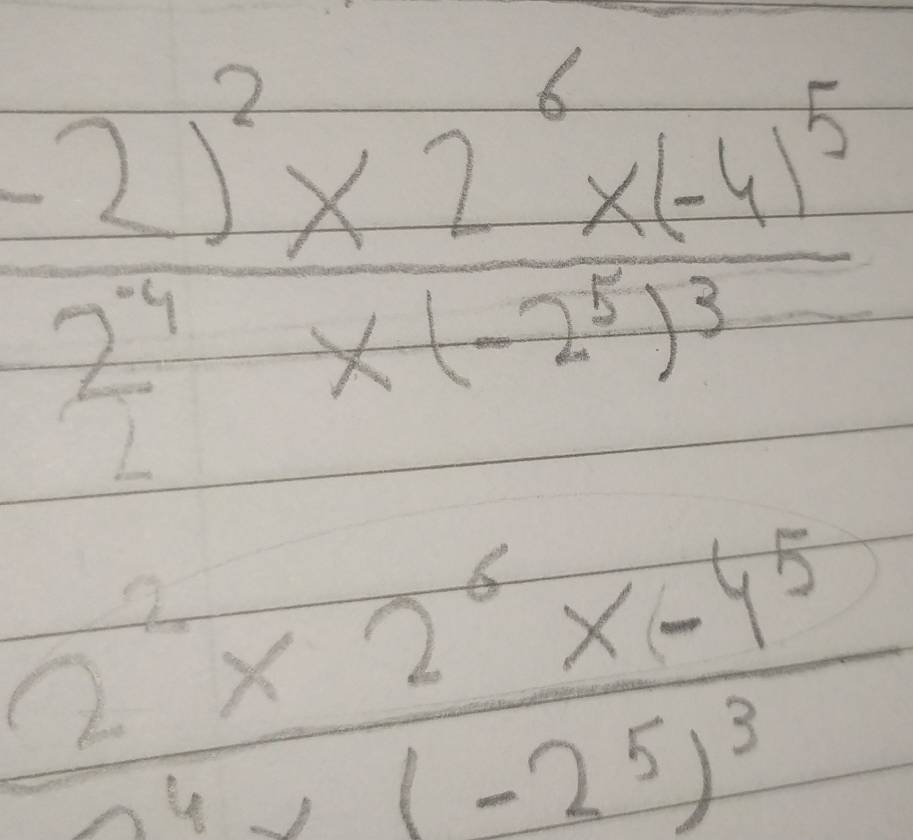 frac -2)^2* 2^6* (-4)^52^4* (-2^(8)^3)-
frac 2^2* 2^6* -4^5(-2^5)^3