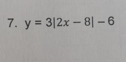 y=3|2x-8|-6