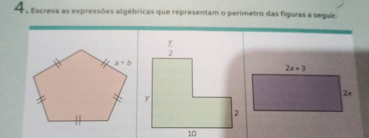 a Escreva as expressões algébricas que representam o perímetro das figuras a seguir.