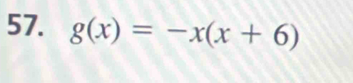 g(x)=-x(x+6)