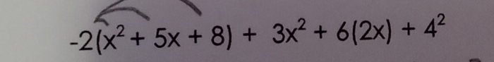 -2(x^2+5x+8)+3x^2+6(2x)+4^2