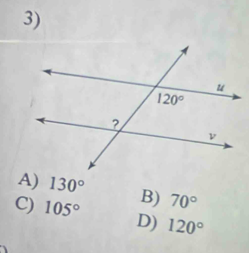 130° B) 70°
C) 105°
D) 120°