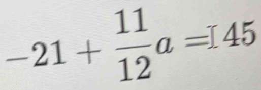 -21+ 11/12 a=145