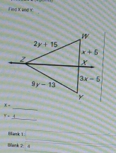 Find X and Y.
_
x-
_
Y=
Blank 1
Blank 2 4