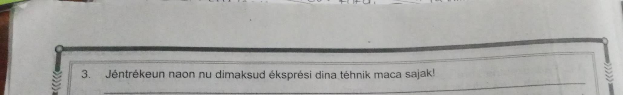 Jéntrékeun naon nu dimaksud éksprési dina téhnik maca sajak! 
_ 
_