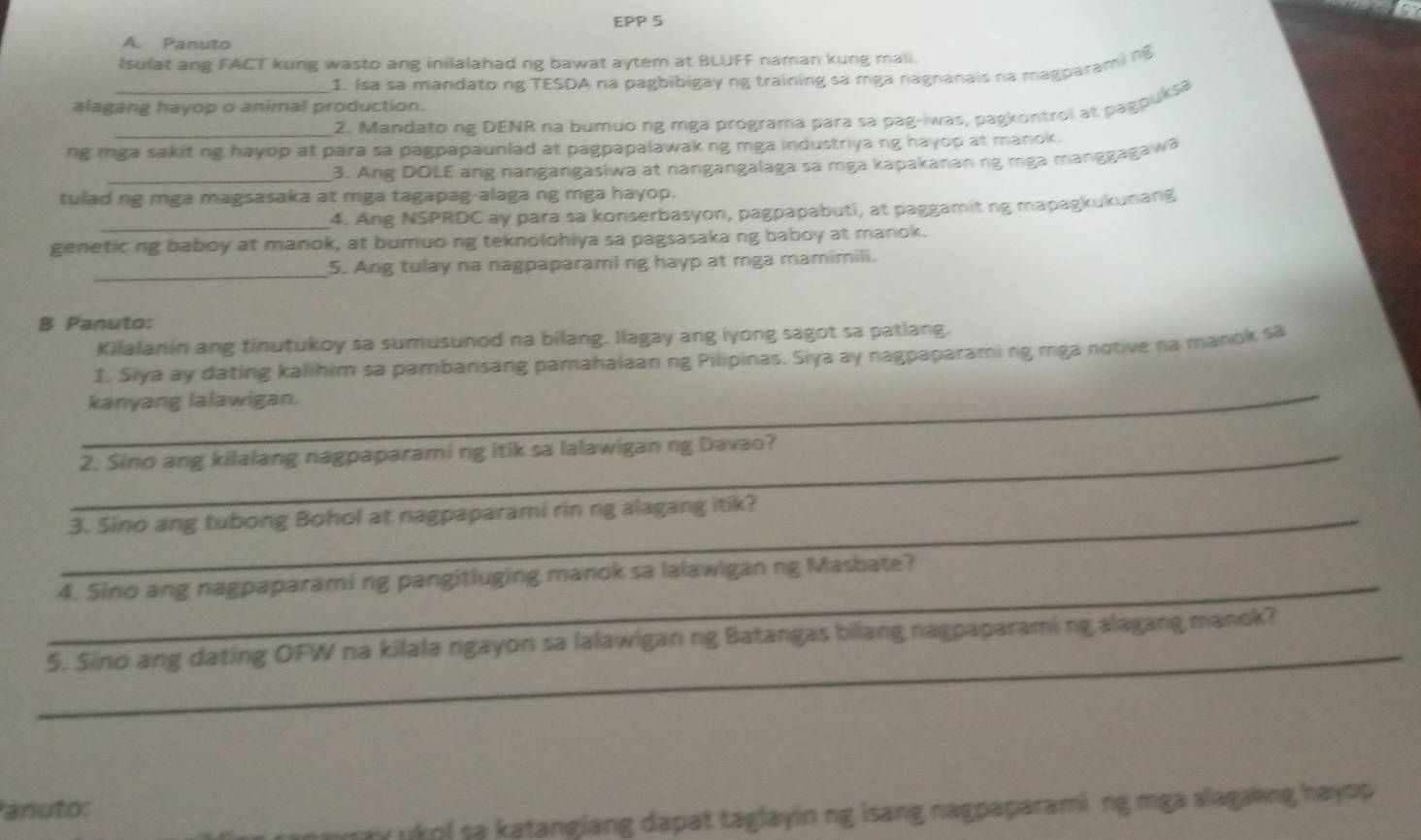 Solved: EPP 5 A. Panuto Isulat ang FACT kung wasto ang inilalahad ng ...