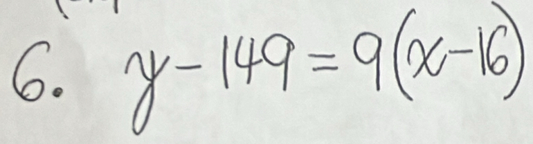 y-149=9(x-16)