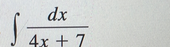 ∈t  dx/4x+7 