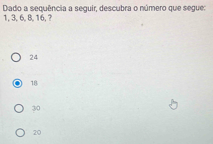 Resolvido:Dado a sequência a seguir, descubra o número que segue: 1, 3 ...