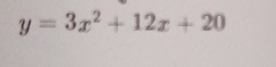 y=3x^2+12x+20