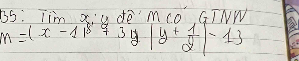 S: Tim x u de' Mco, GTNW
M=(x-1)^2+3y|y+ 1/2 |-13