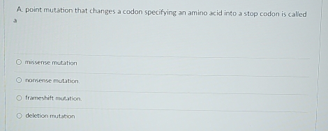 Solved: point mutation that changes a codon specifying an amino acid ...