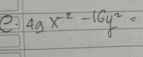 49x^(-2)-16y^2=