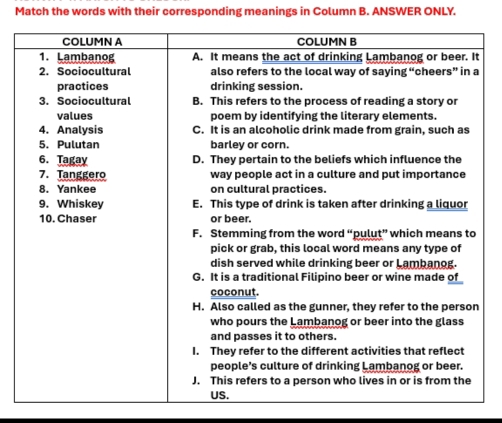 Match the words with their corresponding meanings in Column B. ANSWER ONLY.